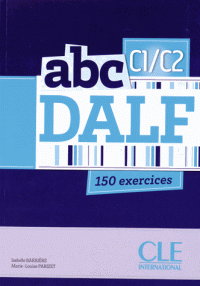 ABC DALF C1/C2, Livre + Mp3 CD + corrig?s et transcriptions