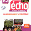 Echo  2e ?dition B2 Cahier d'exercices + CD audio + livre-web