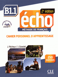 Echo  2e ?dition B1.1 Cahier d'exercices + CD audio + livre-web