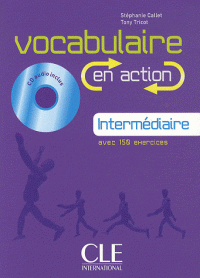EN ACTION Vocabulaire Interm B1 Livre + CD audio + corriges