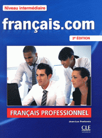 Francais.com 2e Edition Interm Livre + DVD-ROM + Guide de la communication