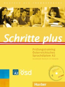 Schritte plus Prüfungstraining Österreichische Sprachdiplom A2 mit Audio-CD