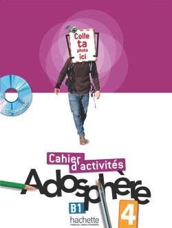 Adosphere 4 Cahier d’activites + CD-ROM