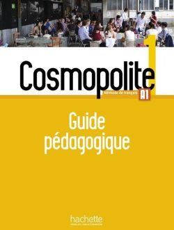 Cosmopolite 1 Guide pedagogique