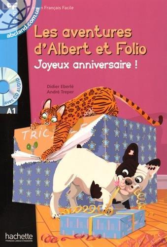 A1 Albert et Folio : Joyeux anniversaire + CD audio MP3 (Eberle, Treper)