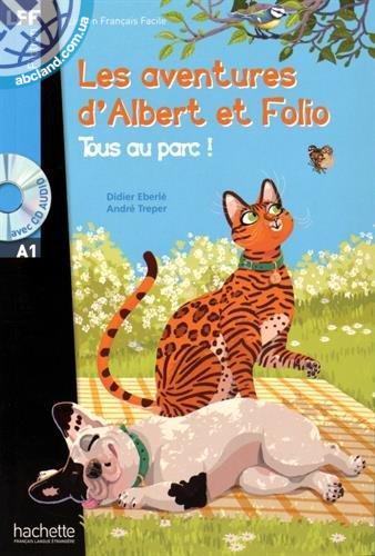 A1 Albert et Folio : Tous au parc + CD audio MP3 (Eberle