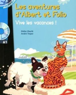A1 Albert et Folio : Vive les vacances ! + CD audio MP3