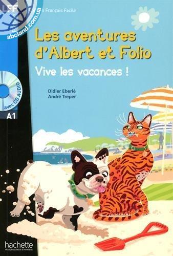 A1 Albert et Folio : Vive les vacances ! + CD audio MP3