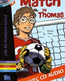 A1 *Le Match de Thomas + CD audio (Boyer)