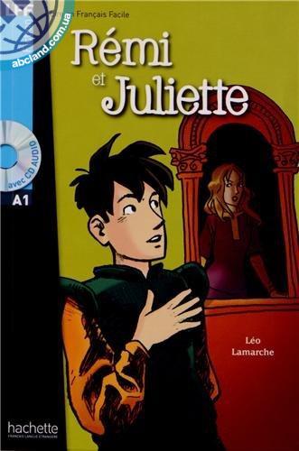 A1 *R'emi et Juliette + CD audio (Lamarche)