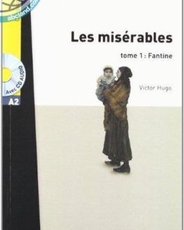 A2 Les Miserables (Fantine), t. 1 + CD audio (Hugo)