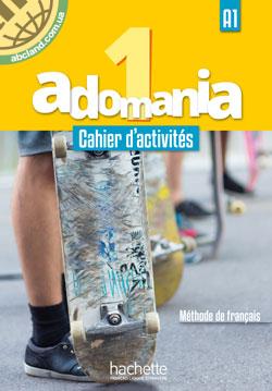 Adomania 1  Cahier d'activites + CD audio + Parcours digital