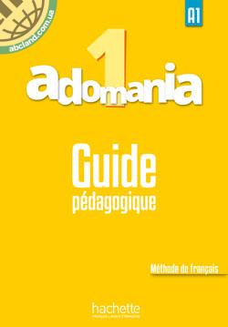 Adomania 1 Guide pedagogique