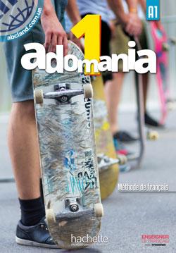 Adomania 1  Livre de l'eleve + CD-ROM