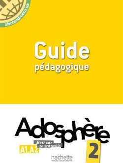 Adosphere 2 Guide pedagogique