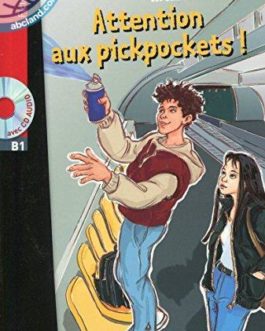 B1 Attention aux pickpockets ! + CD audio (Lamarche)