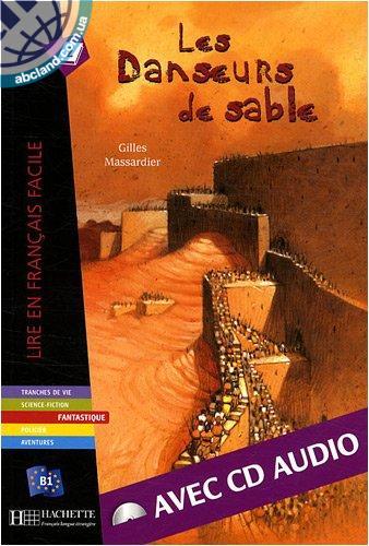B1 Les Danseurs de sable + CD audio (Massardier)