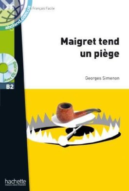 B2 Maigret tend un piege + CD audio MP3 (Simenon)