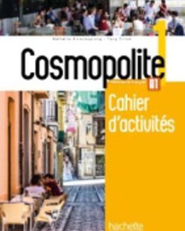 Cosmopolite 1 Cahier d’activites + CD audio