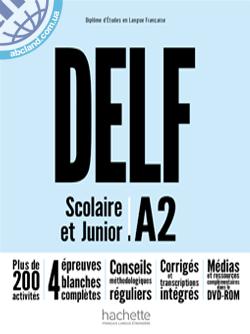 DELF A2 Scolaire et Junior + DVD-ROM (audio + vidéo) — Nouvelle édition