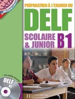 DELF B1 scolaire et junior Livre + CD audio