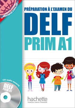 DELF PRIM  A1( Nouveaute)  Livre + CD audio