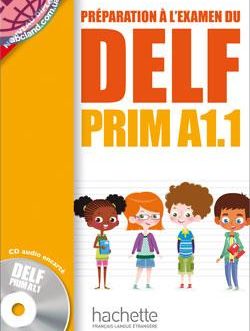 DELF PRIM A1.1 Livre de l’eleve + CD audio
