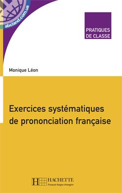 Exercices systematiques de prononciation francaise