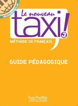 Le Nouveau Taxi 3 Guide pedagogique