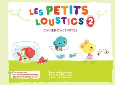 Les Petits Loustics 2 Cahier d'activites + CD audio
