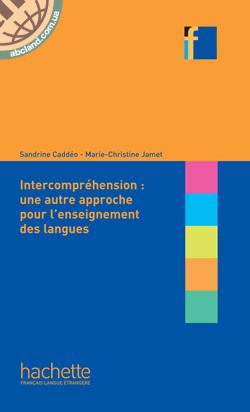 L'intercomprehension : une autre approche pour l'enseignant des langues