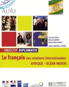 Objectif Diplomatie AFRIQUE : Livre de l’eleve