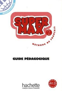 Super Max 2 Guide pedagogique