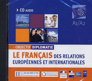 Objectif Diplomatie 1 - CD audio classe