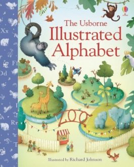 The Usborne Illustrated Alphabet
