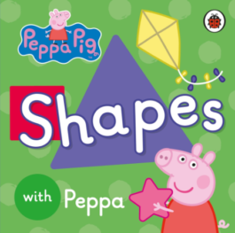 Peppa Pig: Shapes with Peppa