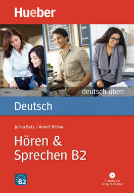 Hören & Sprechen B2, Buch mit CD