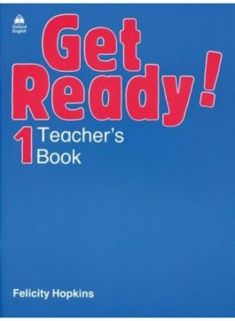 Get Ready ! 1 Teacher’s Book