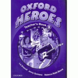 Oxford Heroes 3 Teacher’s Book