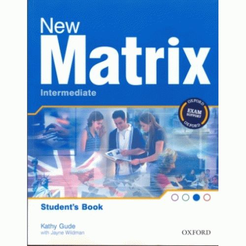 Matrix New Intermediate Student’s Book 