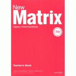 Matrix New Upper-intermed Teacher’s Book