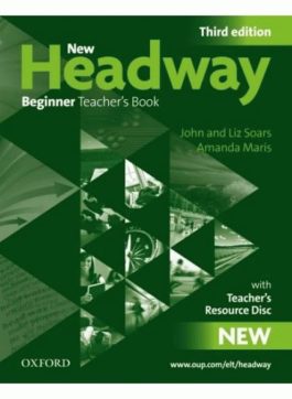 New Headway, 3Ed Beginners Teacher’s Book