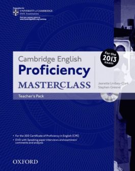 Cambridge English: Proficiency (CPE) Masterclass Teacher’s Pack