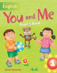 YOU AND ME 1  Pupil's Book