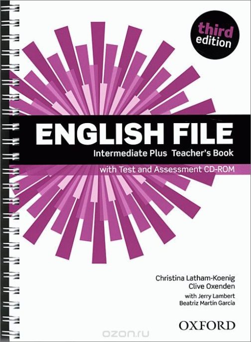 English File Intermediate Plus 3rd Ed Teacher's Book with Test and Assessment CD-ROM