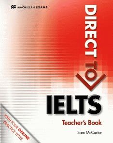 Direct to IELTS Teacher’s Book + Webcode Pack