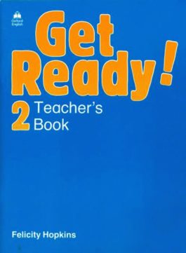 Get Ready ! 2 Teacher’s Book
