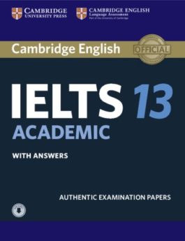 Cambridge IELTS 13 Academic Student’s Book + key + Downloadable Audio
