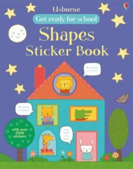 Get Ready for School: Shapes Sticker Book