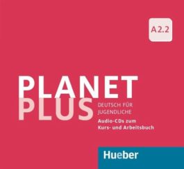 Planet Plus A2.2. Audio-CDs zum Kursbuch und Arbeitsbuch